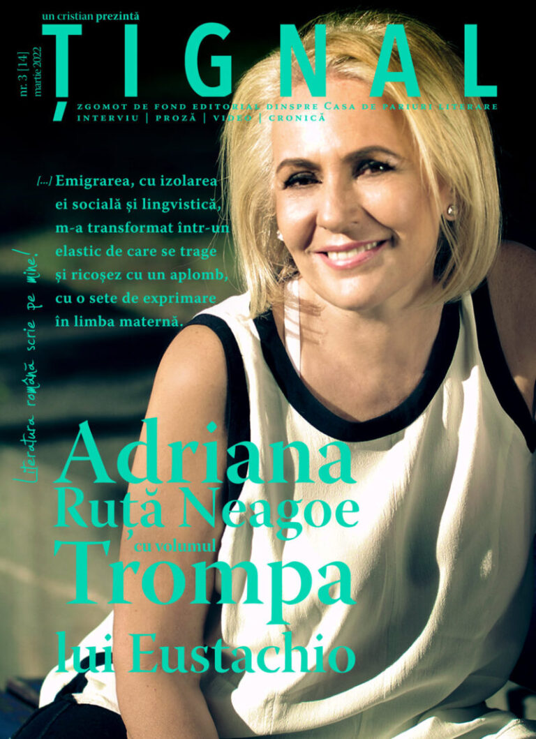 Țignal #14 – Adriana Ruță Neagoe